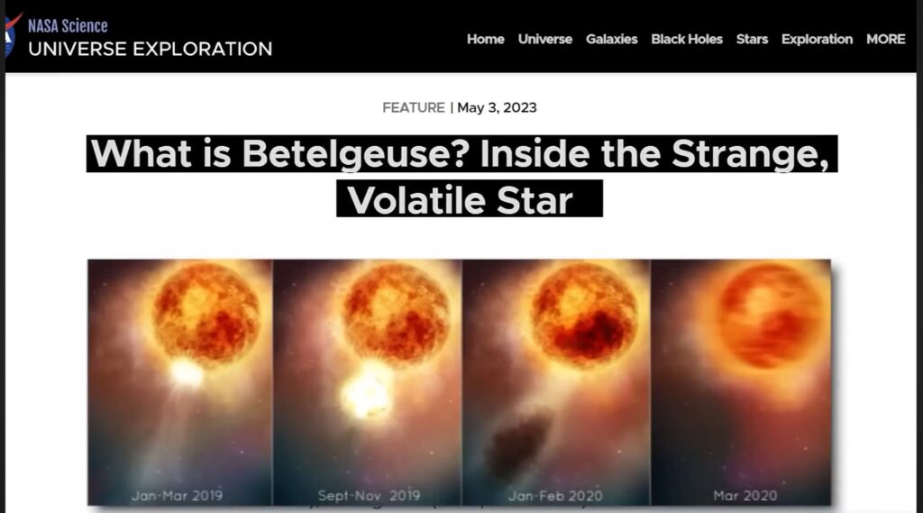  the last time NASA observed a similar phenomenon was with Betelgeuse, and they concluded that Betelgeuse could explode at any time.  