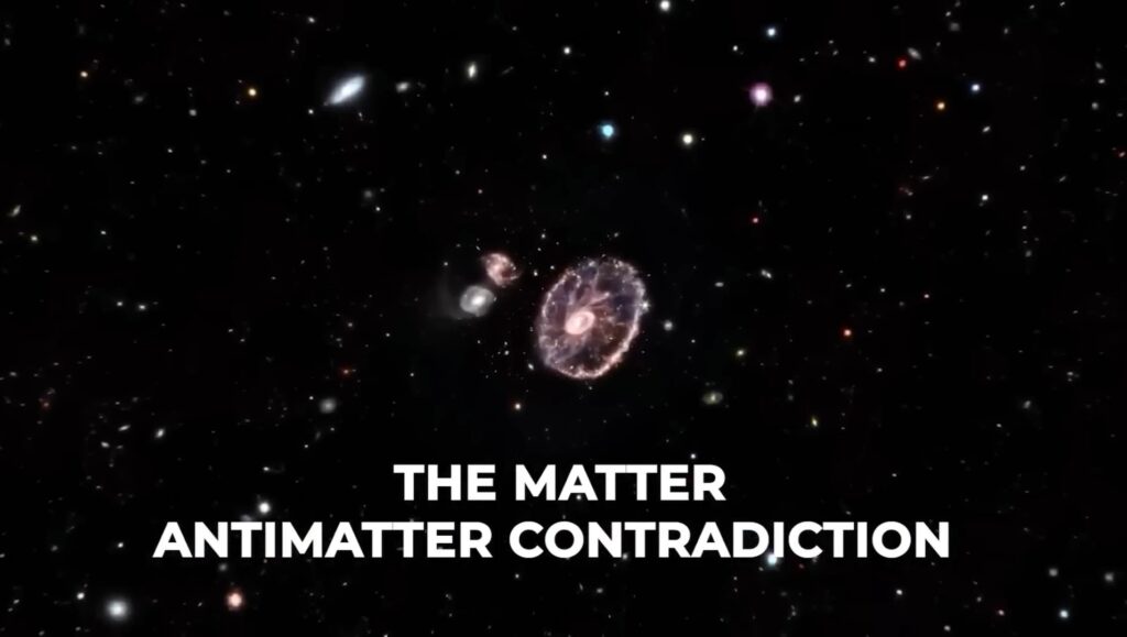 there is the matter-antimatter contradiction.