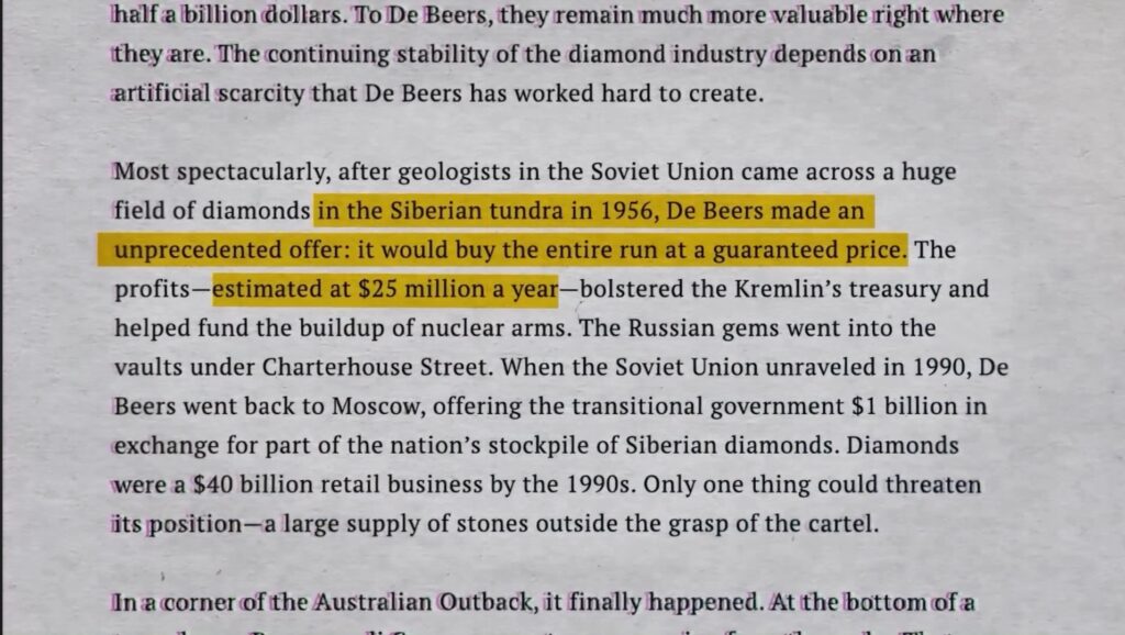 De Beers offered the Soviet Union a deal to purchase all their diamonds at guaranteed prices, paying the country around $25 million annually. 